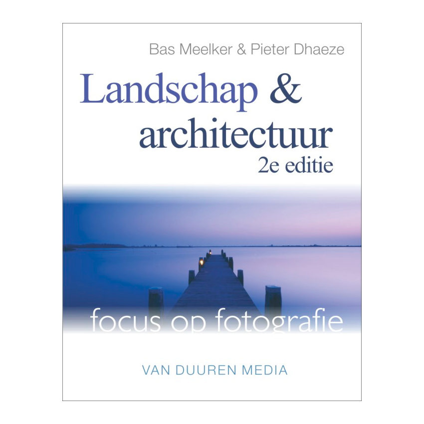 Image of Boek Focus op Fotografie: Landschap en architectuur, 2e editie