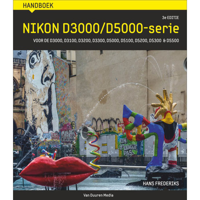 Image of Fotograferen met een Nikon 3000- & 5000-serie, 3e editie - Hans Frederiks