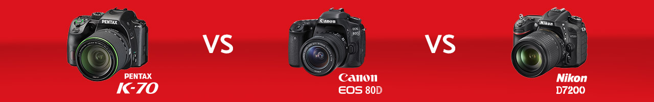 Pentax K-70 vs Canon 80D en Nikon D7200 - 1