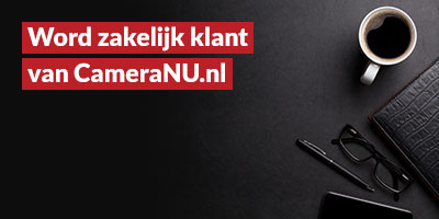 Wordt zakelijke klant van CameraNU.nl